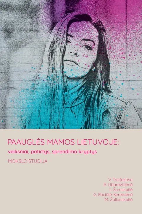 Cover of the book “Adolescent mothers in Lithuania: factors, experiences, directions for change”